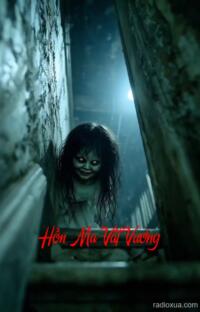 Hồn Ma Vất Vưởng – Gọi Hồn