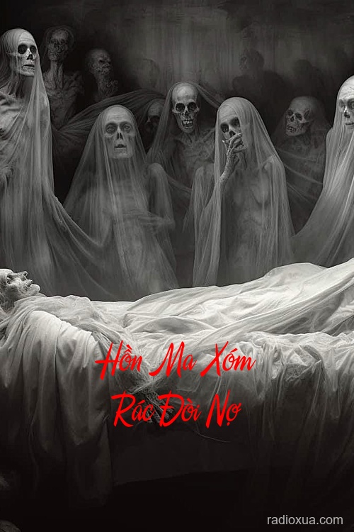 Hồn Ma Xóm Rác Đòi Nợ – Nợ Máu Không Trả