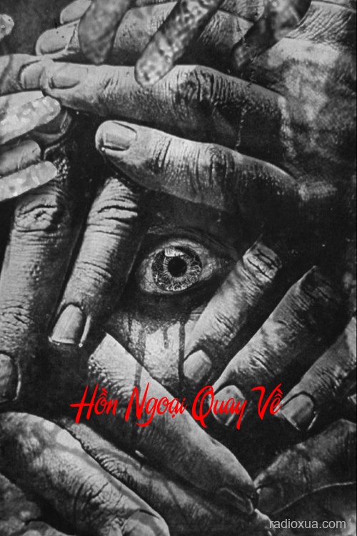 Hồn Ngoại Quay Về – Bóng Đêm Gọi Tên