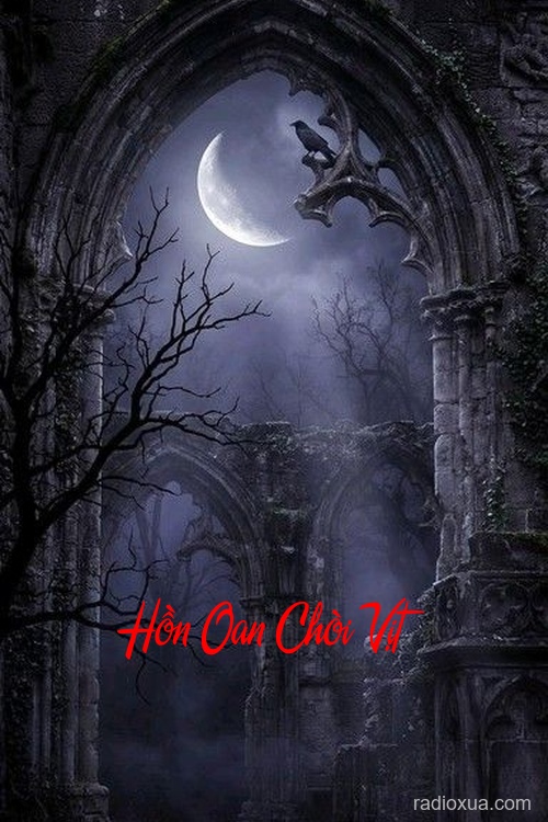 Hồn Oan Chòi Vịt – Vong Nhi Báo Oán