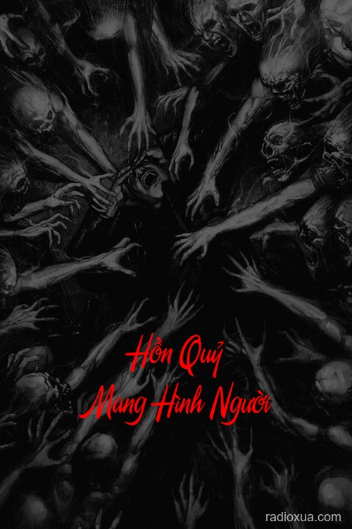 Hồn Quỷ Mang Hình Người – Ma Lai Rút Ruột