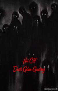 Hũ Cốt Dưới Gầm Giường – Tiếng Bước Chân