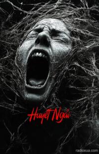 Huyết Ngải – Máu tanh ngập hồn