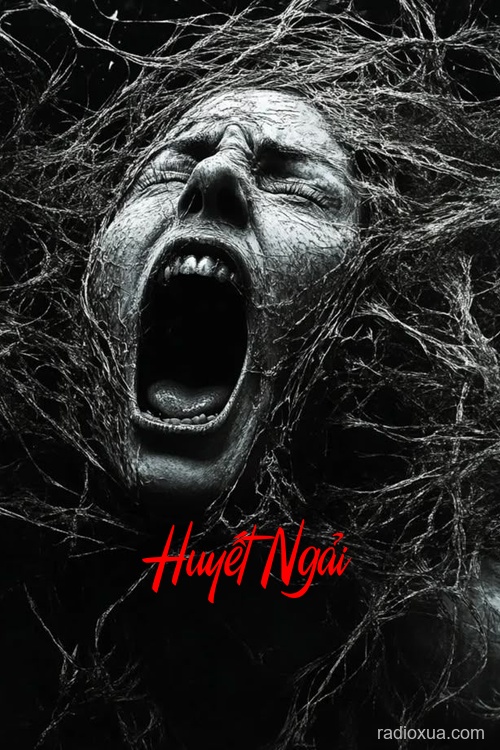 Huyết Ngải – Máu tanh ngập hồn