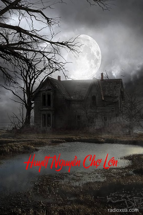 Huyết Nguyền Chợ Lớn – Hồn Xiêu Phách Lạc