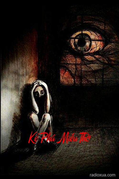 Kẻ Phá Miếu Thờ – Hồn Ma Quỷ Quái