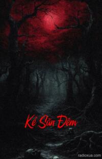 Kẻ Săn Đêm – Bóng tối nuốt chửng