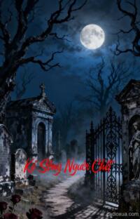 Kẻ Sống Người Chết – Huyết Lệ Tuôn Rơi