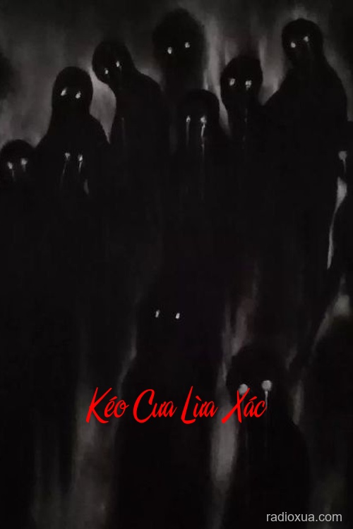 Kéo Cưa Lừa Xác – Tâm Linh