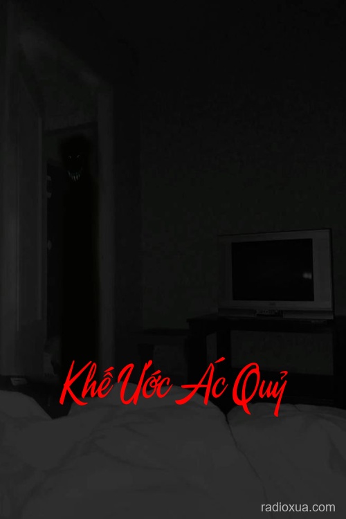 Khế Ước Ác Quỷ – Hồn Ma Trả Giá