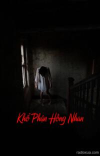 Khổ Phận Hồng Nhan – Máu Hoa Lệ Quỷ