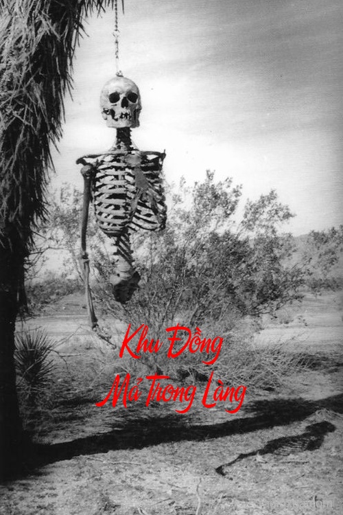 Khu Đồng Mả Trong Làng – Mộ Khúc Nguyền Rủa