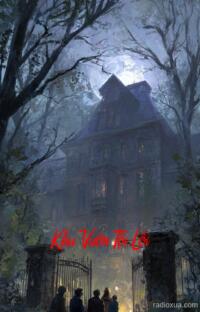 Khu Vườn Tội Lỗi – Nơi Hồn Ma Dữ