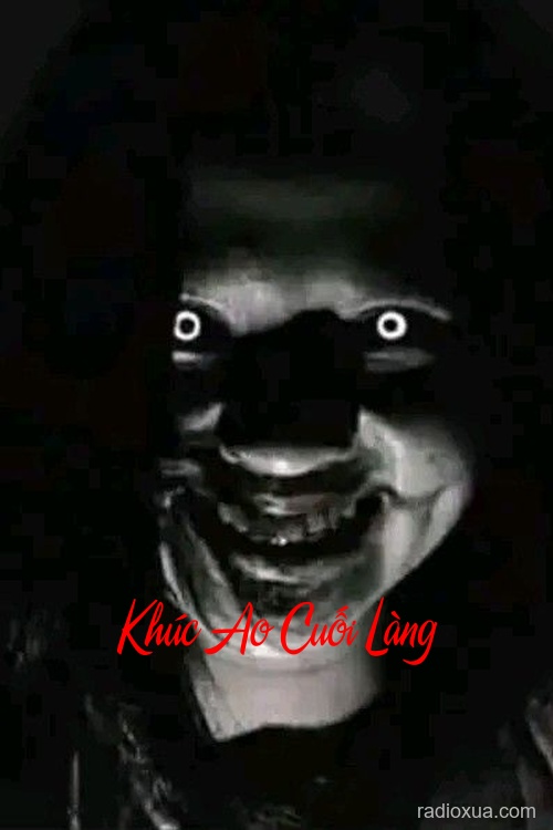 Khúc Ao Cuối Làng – Hồn Ma Ngậm Nước