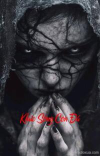 Khúc Sông Con Đá – Bóng Ma Ngàn Năm