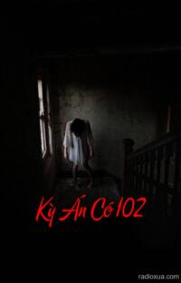 Kỳ Án Có 102 – Am Thờ Cổ