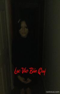 Lạc Vào Bản Quỷ – Hồn Ma Gọi Tên