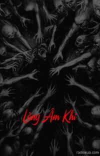 Làng Âm Khí – Quỷ Môn Quan