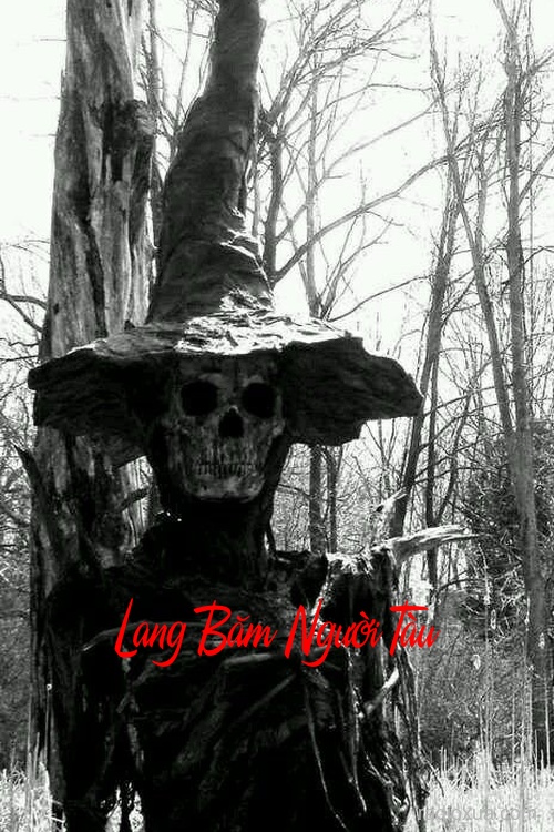 Lang Băm Người Tàu – Hồn Ma Gọi Tên