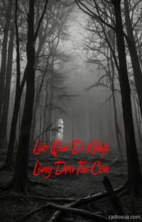 Lão Què Đi Khắp Làng Dọa Trẻ Con – Vực Thẳm Chết