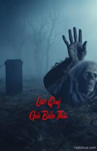 Lão Quỷ Già Biến Thái – Hơi Thở Tử Thần