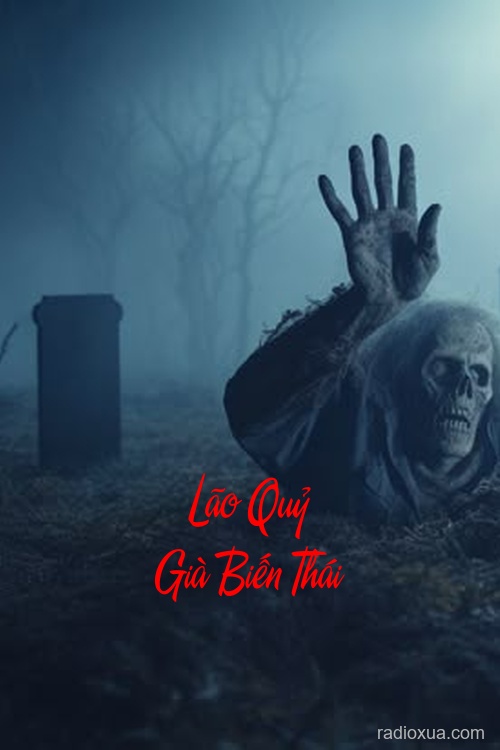 Lão Quỷ Già Biến Thái – Hơi Thở Tử Thần