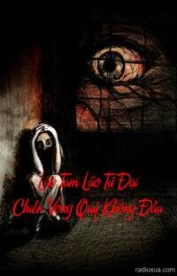 Lão Tam Lão Tứ Đại Chiến Vong Quỷ Không Đầu – Biển Máu