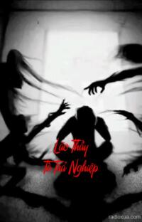 Lão Thầy Tà Trả Nghiệp – Hồn Ma Tìm Chủ