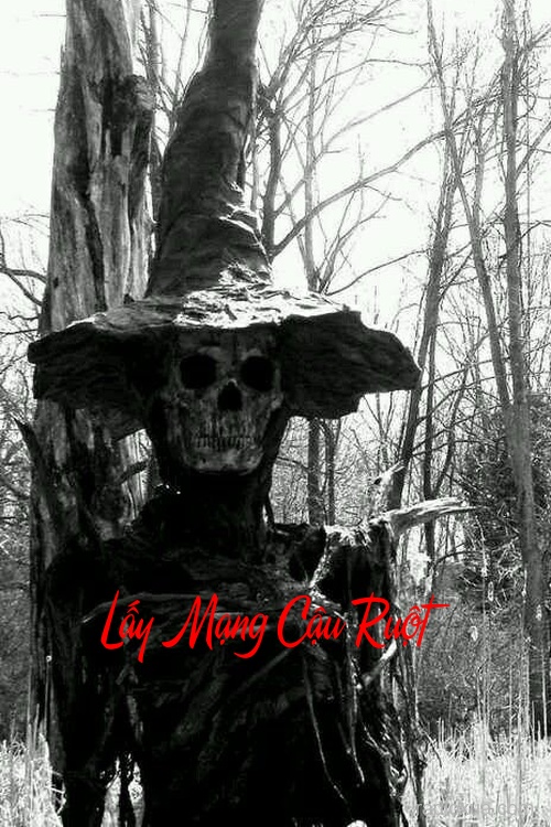 Lấy Mạng Cậu Ruột – Huyết Thệ Nguyền Rủa