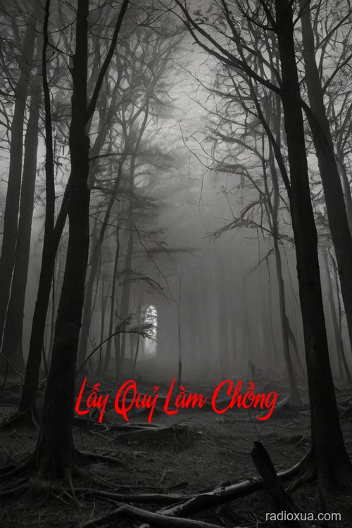 Lấy Quỷ Làm Chồng – Hôn Nhân Địa Ngục