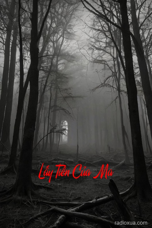 Lấy Tiền Của Ma – Hồn Ma Đòi Nợ