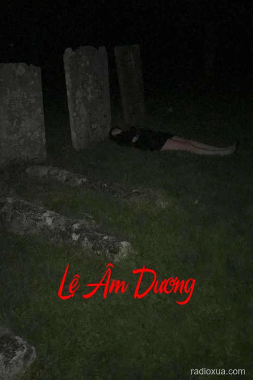 Lệ Âm Dương – Hồn Ma Khóc Máu