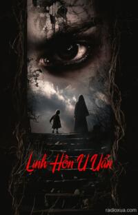 Linh Hồn U Uẩn – Cóc Tinh