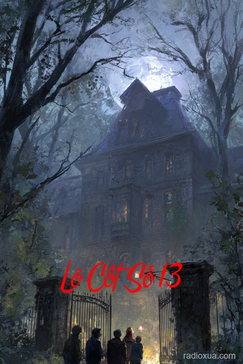 Lô Cốt Số 13 – Oán Nghiệp Trùng Lai