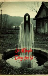 Lời NGuyền Dòng Họ Lã – Huyết Thệ Nguyền Rủa