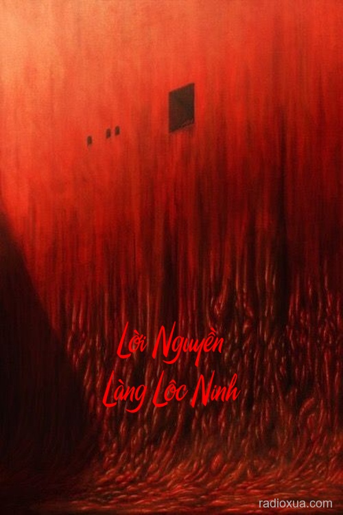 Lời Nguyền Làng Lộc Ninh – Máu tanh mùi đất