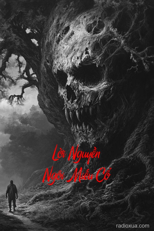 Lời Nguyền Ngôi Miếu Cổ – Hồn Ma Khát Máu