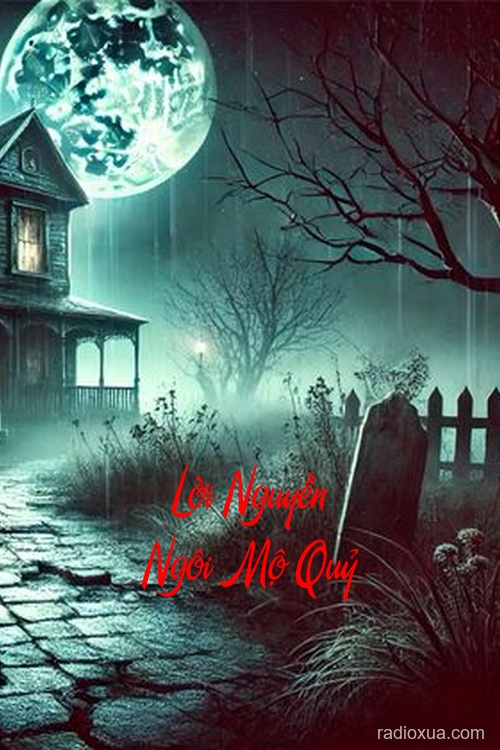 Lời Nguyền Ngôi Mộ Quỷ – Hơi Thở Từ Địa Ngục