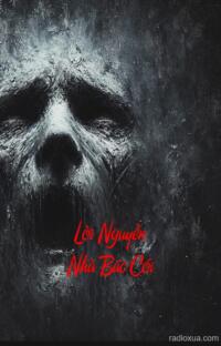 Lời Nguyền Nhà Bác Cói – Huyền Bí