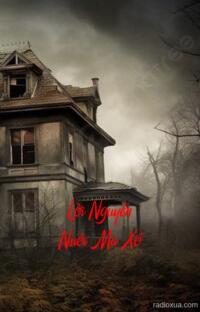 Lời Nguyền Nuôi Ma Xó – Huyết Nguyền Khắc Tên