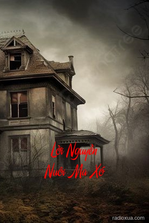Lời Nguyền Nuôi Ma Xó – Huyết Nguyền Khắc Tên