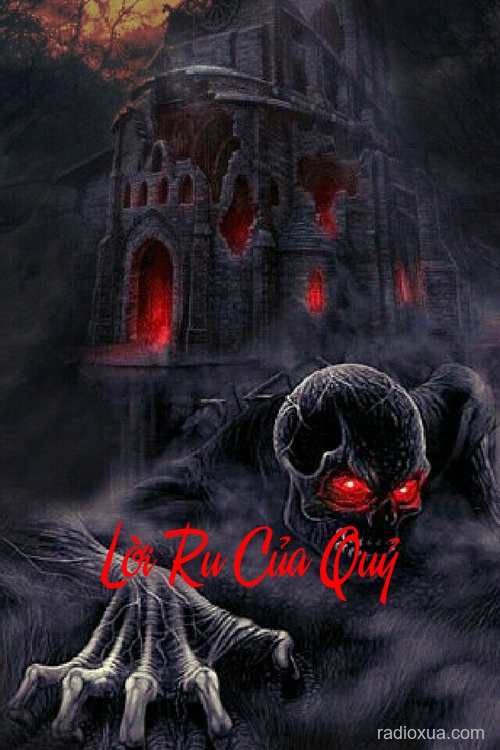 Lời Ru Của Quỷ – Tiếng Ru Gọi Mộ