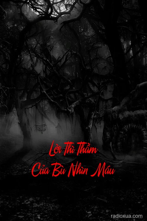 Lời Thì Thầm Của Bù Nhìn Máu – Hồi sinh từ bóng tối