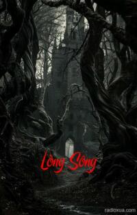 Lòng Sông – Bóng Ma Ngàn Năm