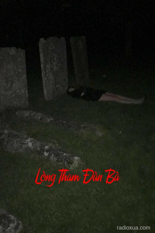 Lòng Tham Đàn Bà – Hận Thù Nuốt Chửng