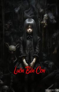 Luôn Bên Con – Hơi Thở Tử Thần