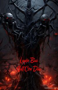 Luyện Bùa Giết Con Dâu – Máu tanh nhuộm tháng ngày