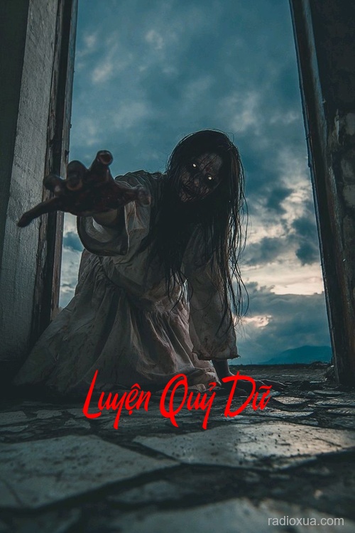 Luyện Quỷ Dữ – Huyết Sắc Âm Tiệm