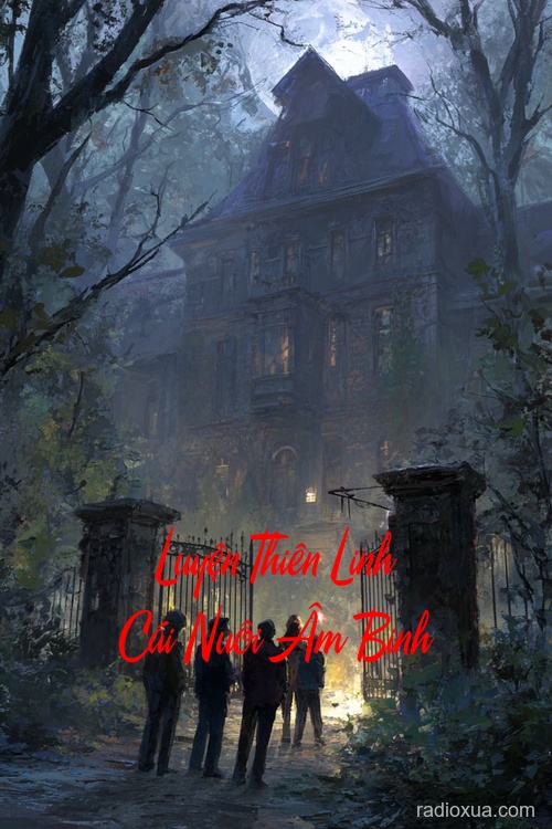 Luyện Thiên Linh Cái Nuôi Âm Binh – Hồn Ma Khát Máu