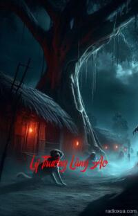 Lý Trưởng Làng Ao – Hồn Ma Quấn Quỷ